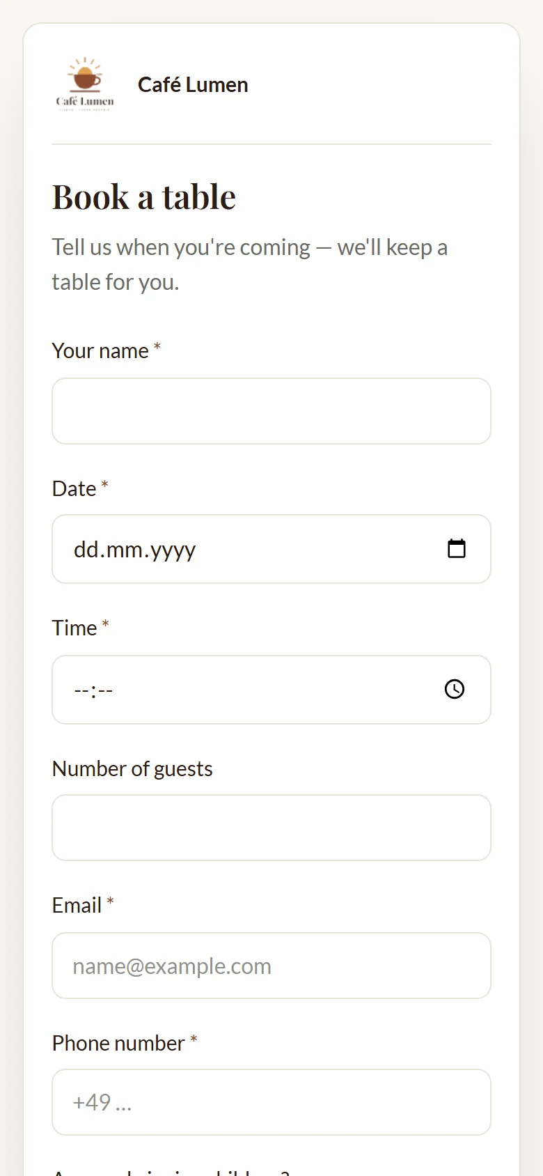 The form page “Book a table” on a phone: Café Lumen’s logo at the top, below it the fields at full width, required fields with asterisks.