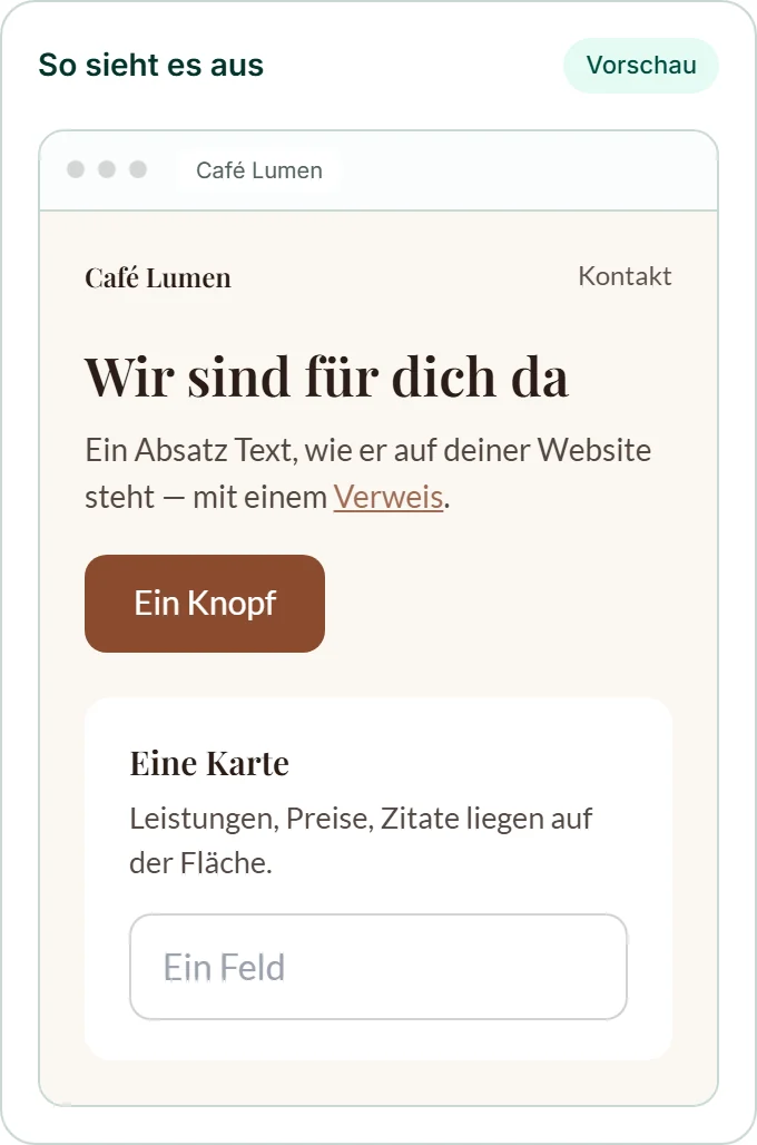Die Vorschau „So sieht es aus“ in den Farben von Café Lumen: Überschrift „Wir sind für dich da“, ein Absatz mit Verweis, ein Knopf und eine Karte.