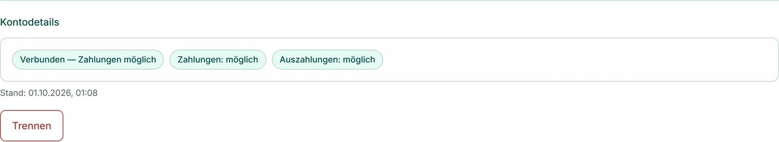 Die aufgeklappten „Kontodetails“ mit den Etiketten „Verbunden — Zahlungen möglich“, „Zahlungen: möglich“ und „Auszahlungen: möglich“ und der Zeile „Stand“ mit Datum.