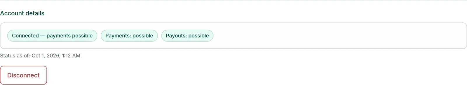 The opened “Account details” with the labels “Connected — payments possible”, “Payments: possible” and “Payouts: possible” and the line “Status as of” with a date.