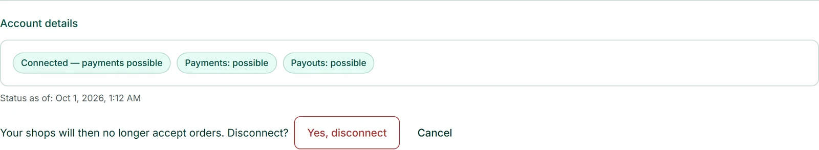 The “Account details” with the question “Your shops will then no longer accept orders. Disconnect?” and the button “Yes, disconnect”.